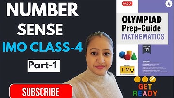 ✅IMO Class-4 OLYMPIAD Prep-Guide Mathematics🎯 Chapter-1 NUMBER SENSE- Part-1👉Level 1 & 2