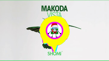 Makoda - Vista by Shomi (AudioVision for Video Makers)