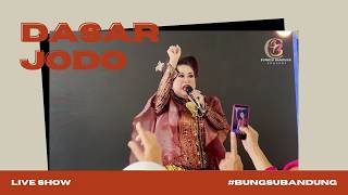 Download lagu DASAR JODO MEDLEY - BUNGSU BANDUNG LIVE SHOW
