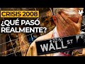 La Historia Olvidada de la Gran Crisis financiera - VisualEconomik