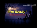 I&#39;m Ready (sam smith and demi lovato)