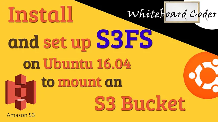 Install and set up s3fs in Ubuntu 16.04 to mount an s3 bucket