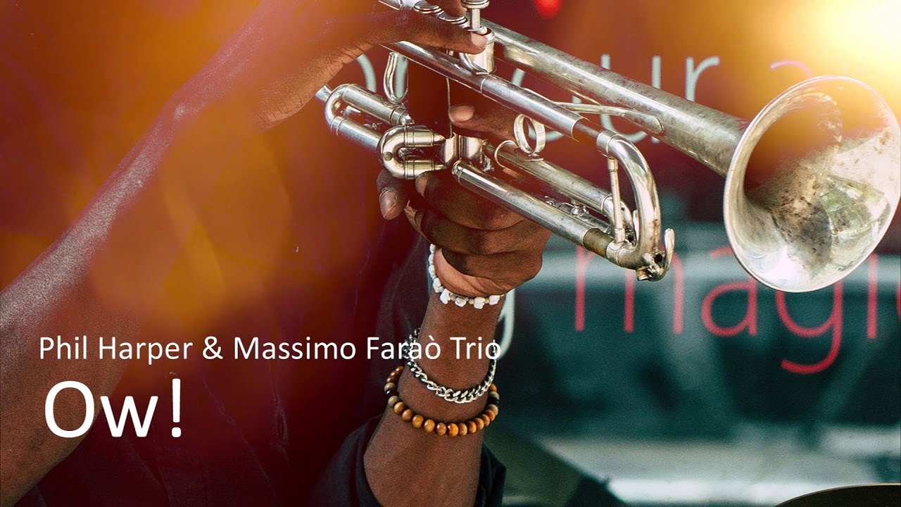 Ow! - Phil Harper - Jazz Trumpet Best Ever - PLAYaudio auf YouTube ansehen Ow! - Phil Harper - Jazz Trumpet Best Ever - PLAYaudio auf YouTube ansehen