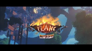 Flame Network Server Trailer | By Sean