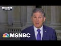 Sen. Joe Manchin: To Get To Yes, We Need To Know The Real Cost