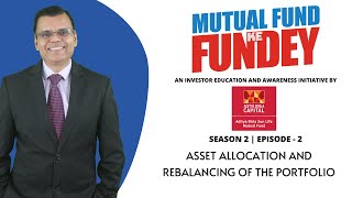 Asset Allocation and rebalancing of the portfolio.