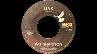 Pat Shannon - Liar