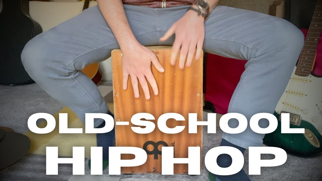 Cajon OldSchool Hip Hop YouTube