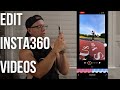 How to Edit Insta360 One X3 Videos - Insta360 App