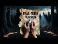 5 Creepy Trail Guide Stories Based on True Events