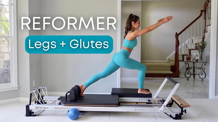 28 Day Reformer Challenge- Day 22 Legs and Glutes