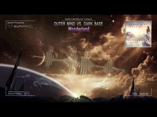 Outer Mind vs. Dark Base - Wonderland [HQ Edit] class=