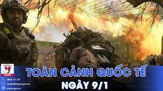 Toàn cảnh Quốc tế 9\/1. Nga đẩy lùi loạt cuộc phản công Ukraine; Chỉ huy cấp cao Hezbollah thiệt mạng