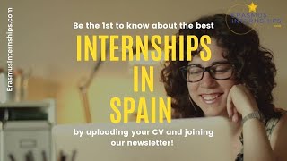2024/2025 Internships in Spain - Ultimate guide