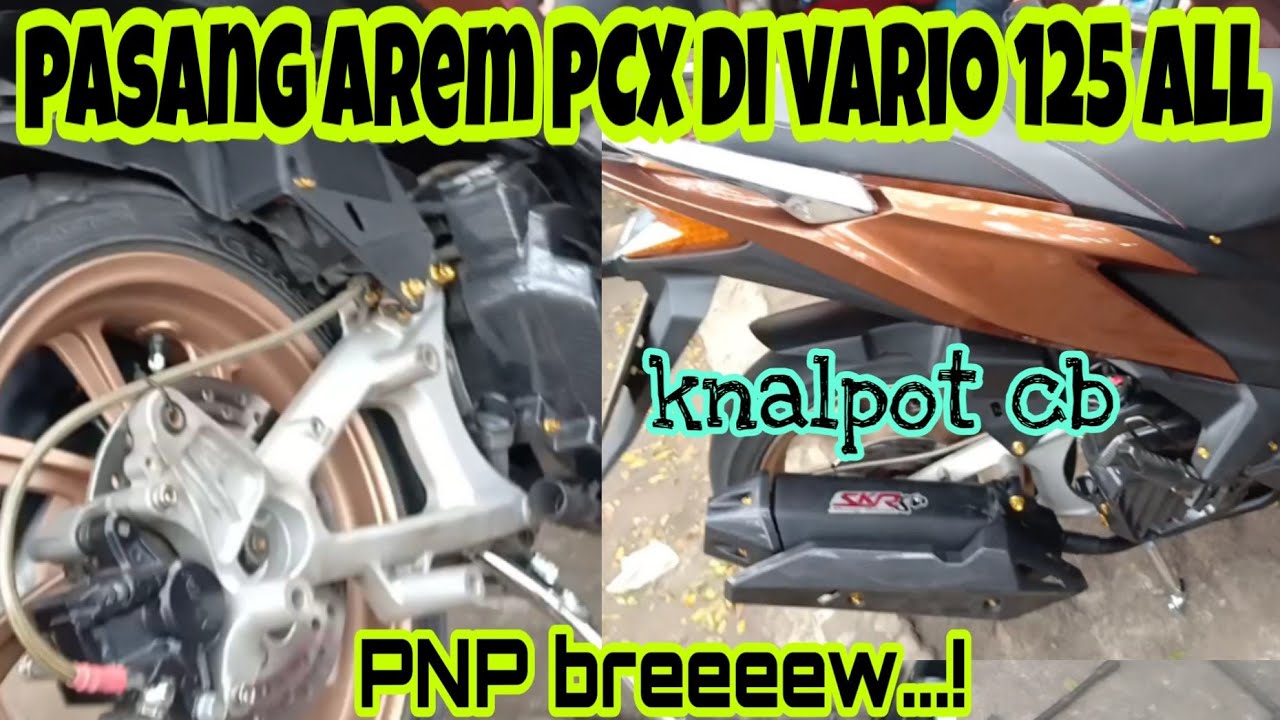 Tips modif Vario125 all kece ganti lengan arm pake PCX cakram knalpot cb ORI bobokan SKR racing