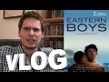Vlog  eastern boys