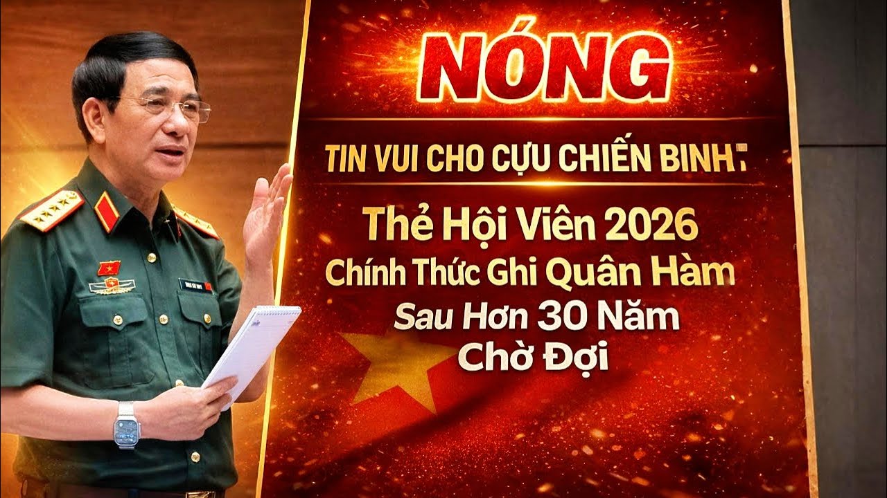 TIN VUI CHO CỰU CHIẾN BINH: Thẻ Hội Viên 2026 Chính Thức Ghi Quân Hàm Sau Hơn 30 Năm Chờ Đợi