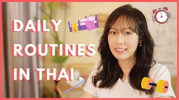 EP#1 Thai Listening Practice | Talking About Daily Routines