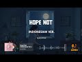 Hope Not Indonesian Ver. - Blackpink (Cover)
