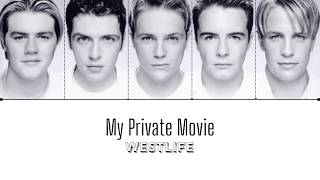 Download lagu Westlife - My Private Movie (Color Coded)
