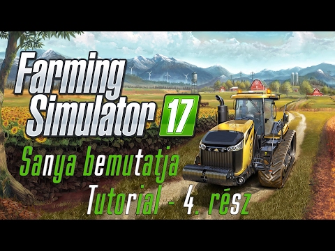 🚜 Farming Simulator 17 Tutorial 🚜 Kombájnok 🚜 Betakarítók 🚜 Tartalom a leírásban
