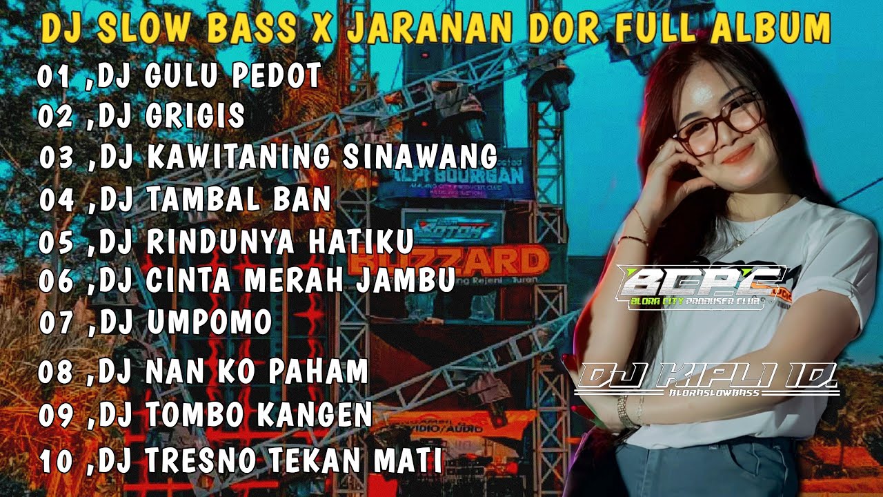 DJ GULU PEDOT X GERIGIS || SLOW BASS JARANAN DOR FULL ALBUM VIRAL TIKTOK 2025 •DJ KIPLI ID 