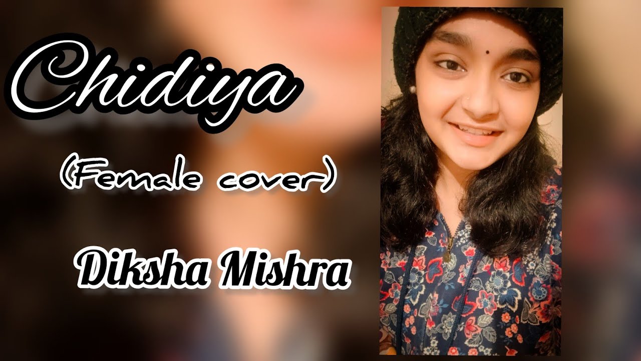 Chidiya Vilen Female Cover Diksha Mishra chidiya vilen cover 