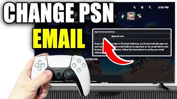 How To Change PSN Email Address On PS5 - Easy Guide