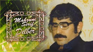 Aşık Mahzuni Şerif - Dilber [ Şah Plak ]