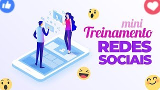 Gerenciamento de Redes Sociais – Mini Treinamento | Dicas e Ferramentas para suas Mídias Sociais.