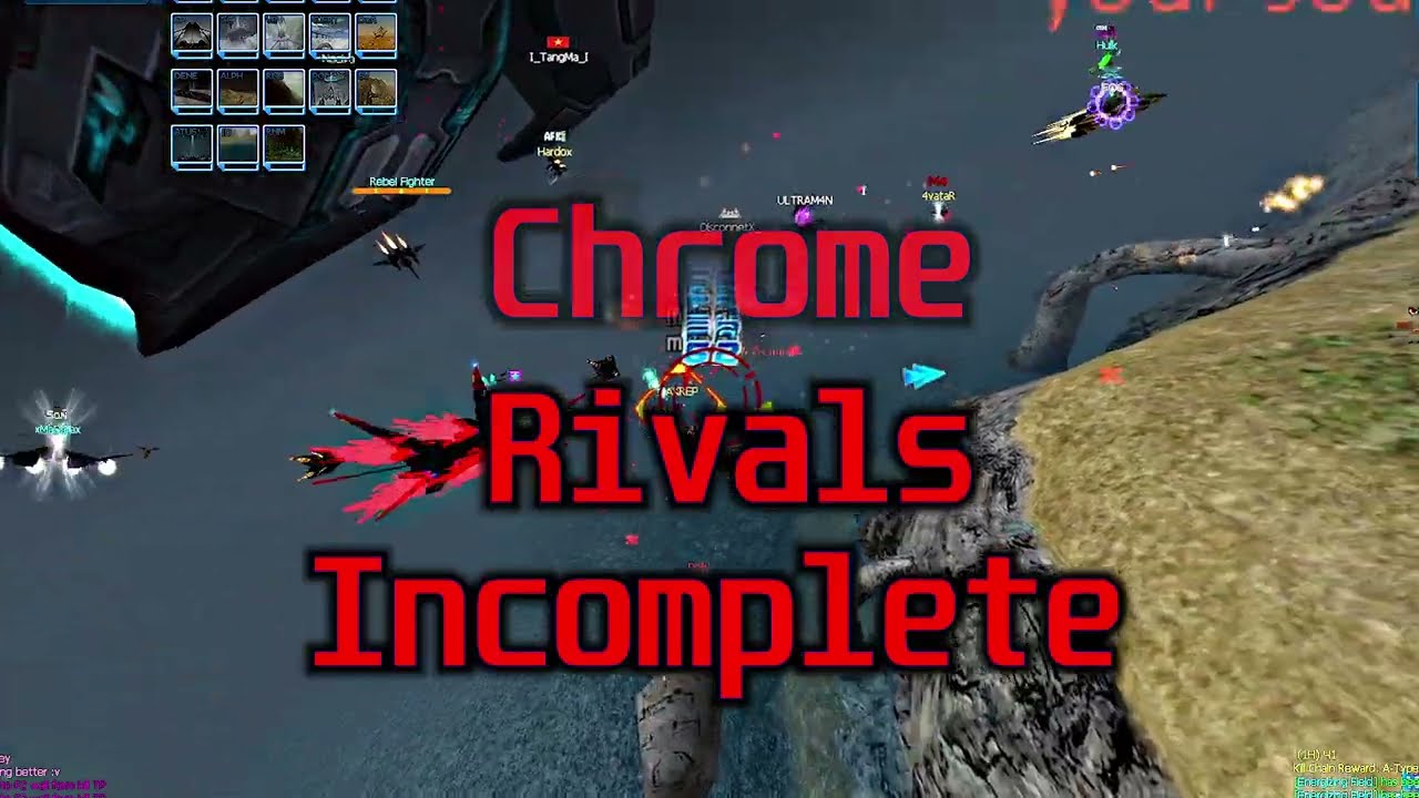 [ChromeRivals] Incomplete