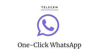 Sending One Click WhatsApp Using TeleCRM screenshot 5