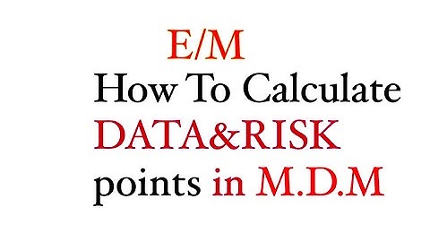 EM, MDM Component’s Data & Risk Explanation ||#em #MDMcalculation, #medicalcoding #cpcexam
