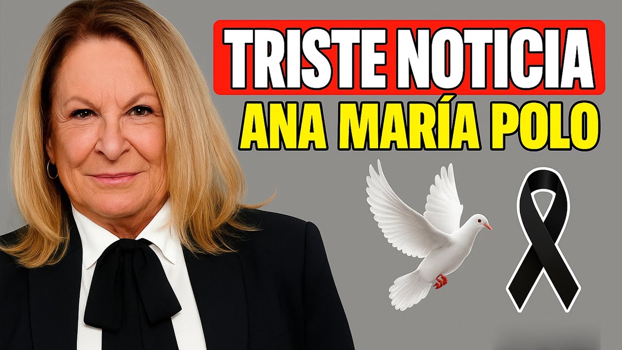 Lo que dijo Ana María Polo en su última entrevista lo cambia todo - YouTube