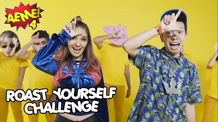 ROAST YOURSELF CHALLENGE - AEME! - Capitulo 36 - Ami Rodriguez / Amara Que Linda