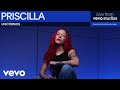 PRISCILLA - UNICÓRNIOS | Live From Vevo Studios