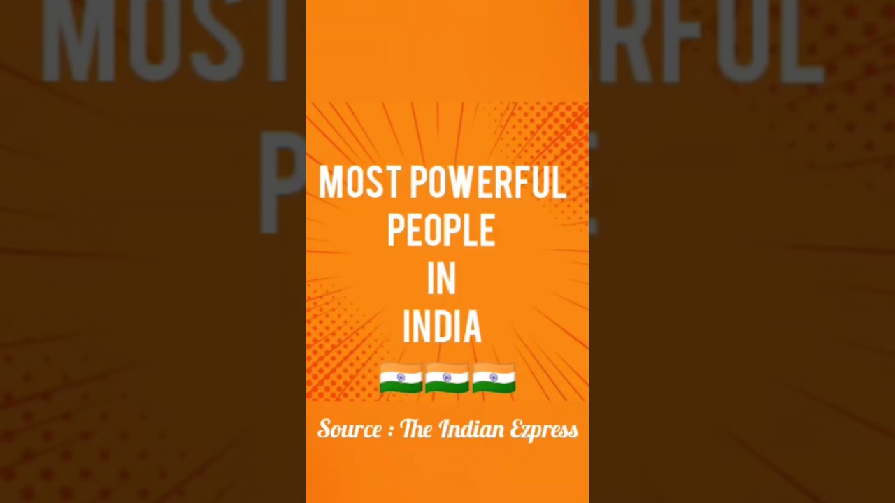 Most powerful people in India 