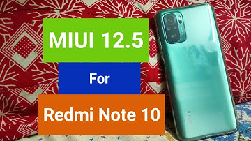 Redmi Note 10 MIUI 12.5 Update