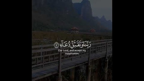 تلاوة:‏﴿ رَبيِّ اجْعَلْنِي مُقِيمَ الصَّلَاةِ وَمِنْ ذُرِّيَّتِي رَبَّنَا وَتَقَبَّلْ دُعَاءِ ﴾