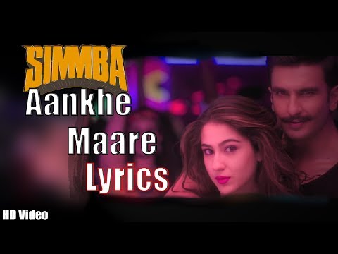 simmba---aankh-mare-lyrics-|-ranveer-singh-&-sara-ali-khan-tanishk-bagchi-|-mika-&-neha-kakkar