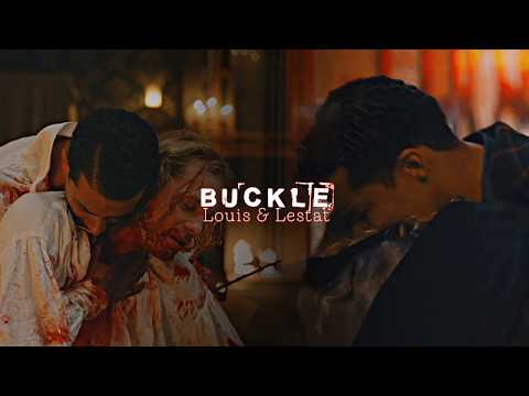 Louis & Lestat || Buckle