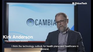 Kirk Anderson - CTO, Cambia Health Solutions | Customer Spotlight