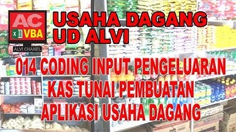 014 Coding Pengeluaran Kas Tunai VBA Excel Pembuatan Aplikasi Usaha Dagang