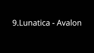 9.Lunatica - Avalon