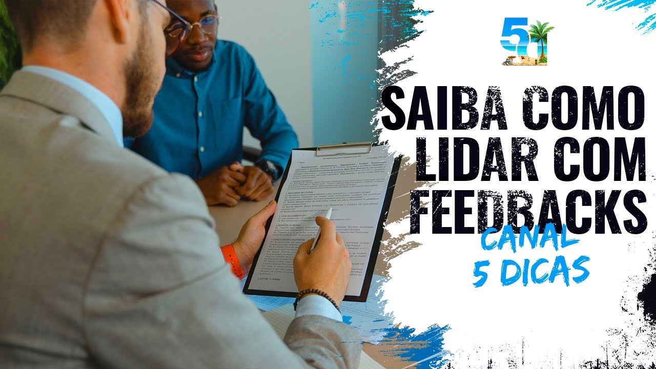 5 Dicas para Dar e Receber Feedbacks Construtivos