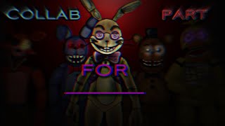 [DC2/FNaF] Collab Part for jqO71