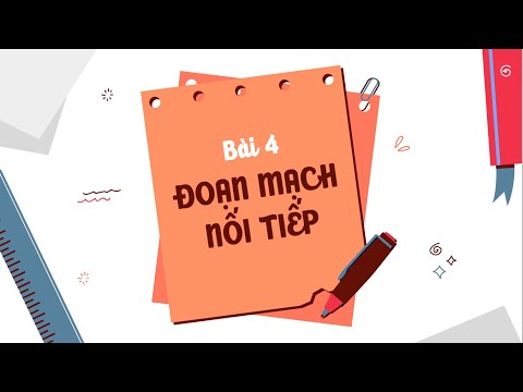Video Bài 4: Đoạn mạch nối tiếp - Vật lí lớp 9 - OLM.VN - YouTube