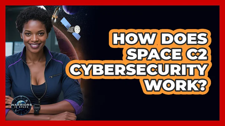 How Does Space C2 Cybersecurity Work?