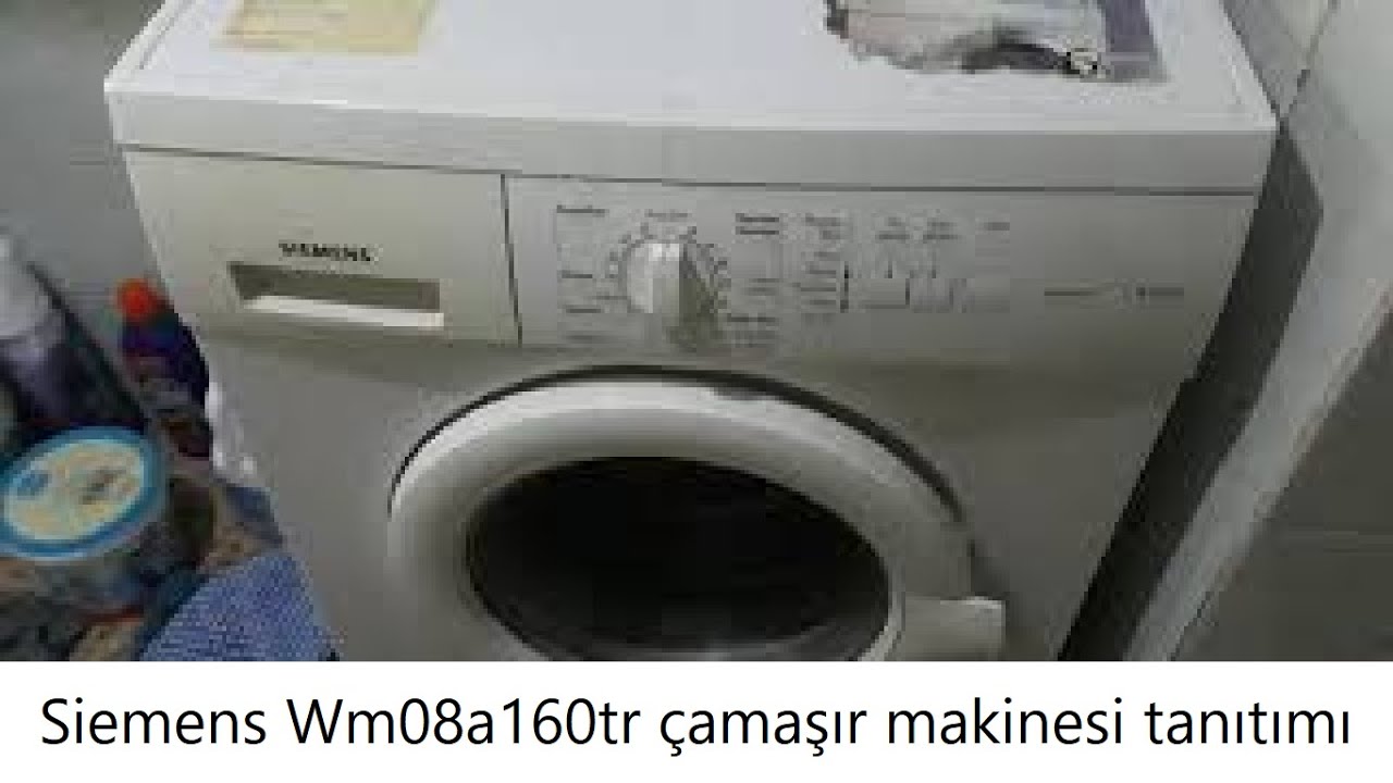 Siemens Wm08a160tr çamaşır makinesi tanıtımı (Tam tanıtım)