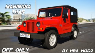 MAHINDRA THAR || DFF ONLY || BY HBA MODZ || [1080P 60FPS]